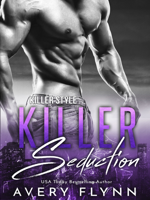 Title details for Killer Seduction by Avery Flynn - Available
